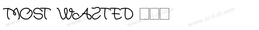 most wazted字体转换